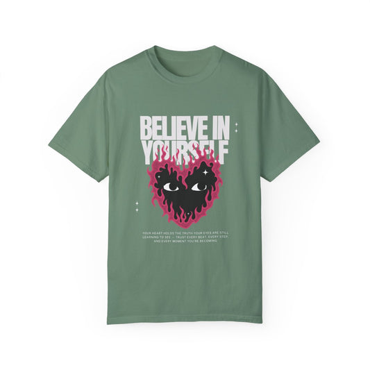 Believe In Yourself Tees